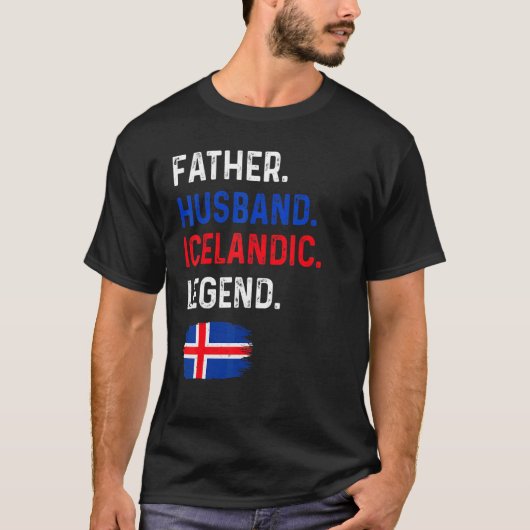 Father Husband Icelandic Legend Proud Dad Iceland  Tシャツ (正面)
