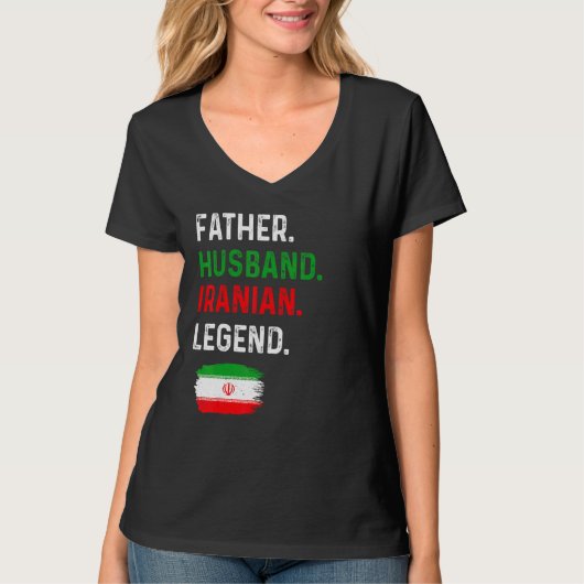 Father Husband Iranian Legend Proud Dad Iran Flag Tシャツ (正面)