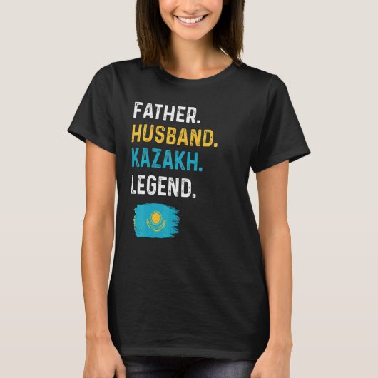 Father Husband Kazakh Legend Proud Dad Kazakhstan Tシャツ (正面)