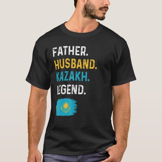 Father Husband Kazakh Legend Proud Dad Kazakhstan  Tシャツ (正面)