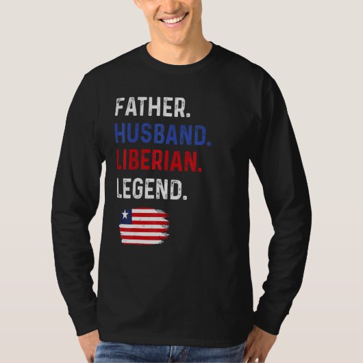 Father Husband Liberian Legend Proud Dad Liberia F Tシャツ (正面)