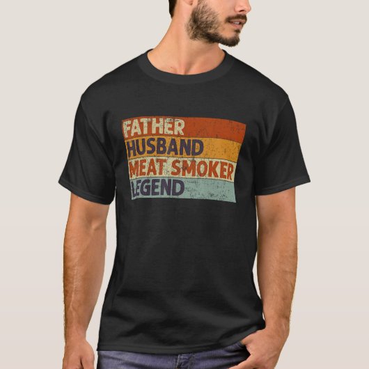 Father Husband Meat Smoker Legend Barbecue Dad Gri Tシャツ (正面)