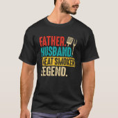 Father Husband Meat Smoker Legend Grilling Dad Mea Tシャツ (正面)