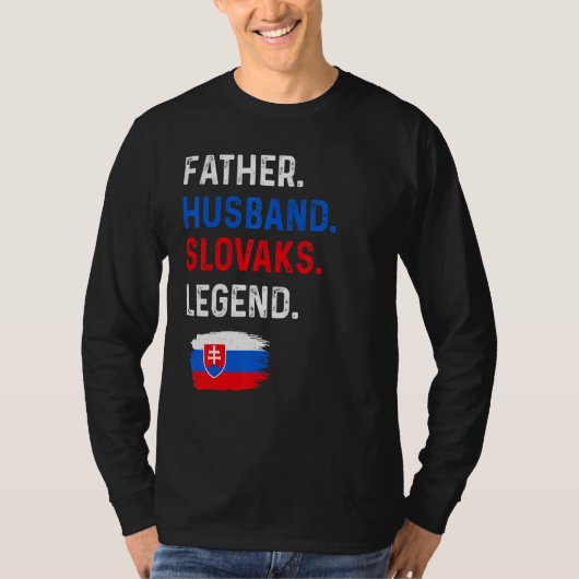Father Husband Slovaks Legend Proud Dad Slovakia F Tシャツ (正面)