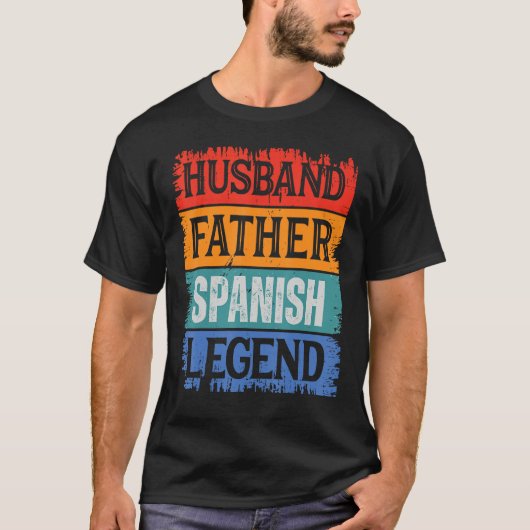 Father Husband SPANISH Legend Proud Dad Retro Pap Tシャツ (正面)