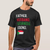 Father Husband Sudanese Legend Proud Dad Sudan Fla Tシャツ (正面)