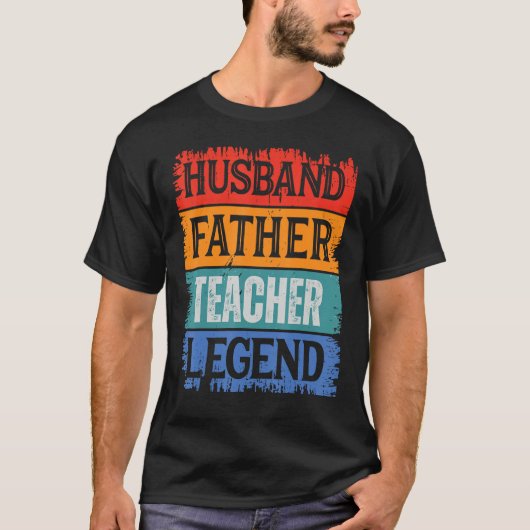 Father Husband TEACHER Legend Proud Dad Retro Pap Tシャツ (正面)