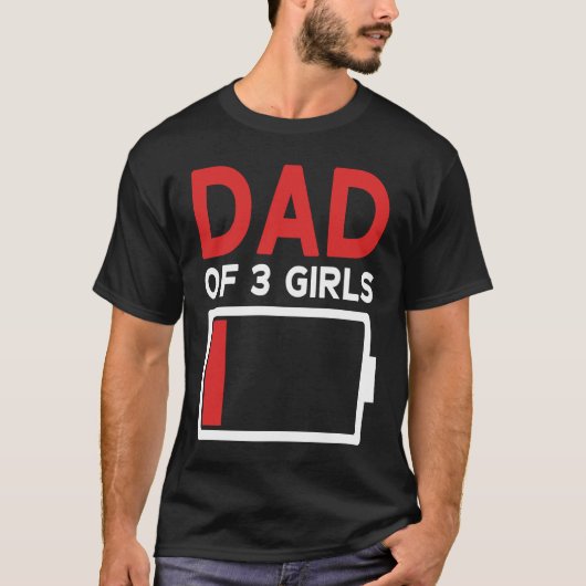 Father of 3 Girls Father's Day Dad Tシャツ (正面)