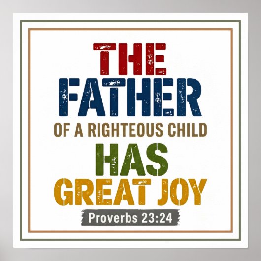 Father of a Righteous Child Has Great Joy Anchor ポスター (正面)