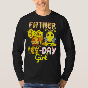 Father Of The Bee Day Girl Bee Birthdayパーティー Tシャツ