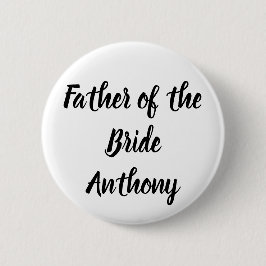 Father of the Bride Black Custom Name Gift Wedding 缶バッジ