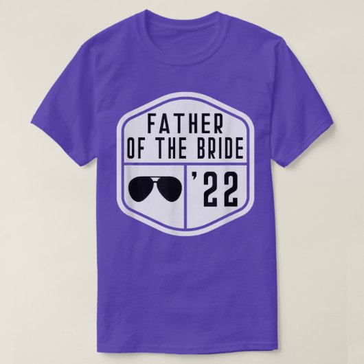 Father of the Bride Est 2022 Bachelor Wedding Dad  Tシャツ (デザイン正面)