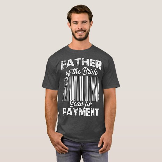 Father Of The Bride Wedding Ceremony Reception Tシャツ (正面フル)