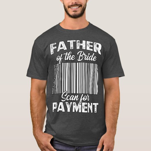Father Of The Bride Wedding Ceremony Reception Tシャツ (正面)