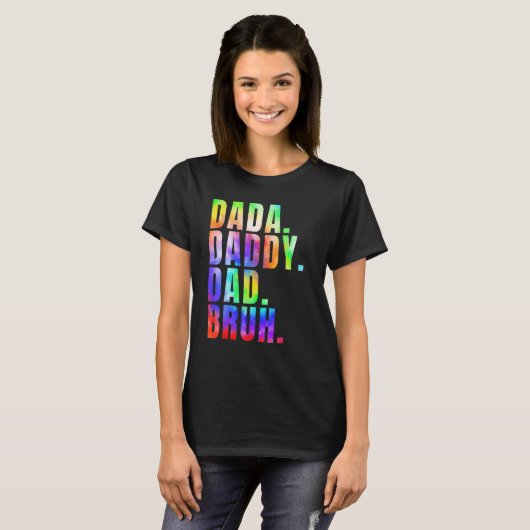 Father s Day 2023 Dada Daddy Dad Bruh Tie Dye Dad  Tシャツ (正面フル)