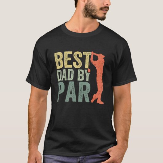 Father s Day Best Dad By Par Golfer Daddy Golf Tシャツ (正面)