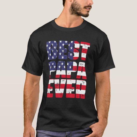 Father s Day Best Papa Ever with US American Flag Tシャツ (正面)