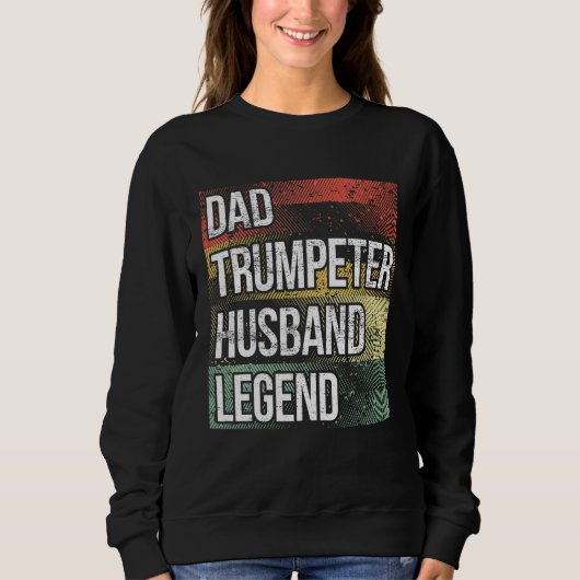 Father Trumpet Player Dad Trumpeter Husband Trumpe スウェットシャツ (正面)