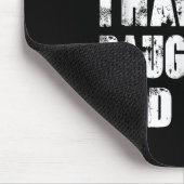 Father You Cant E Me I Have 6 Daughters And A Son  マウスパッド (コーナー)