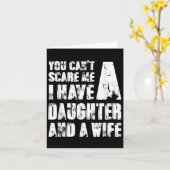 Father You Cant E Me I Have A Daughter And A Wife  カード (黄色い花)