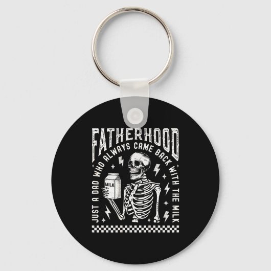 Fatherhood Just A Dad Who Came Back With The Milk  キーホルダー (正面)
