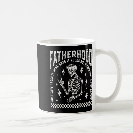 Fatherhood Some Days I Rock It Skeleton Dad Tour F コーヒーマグカップ (右)