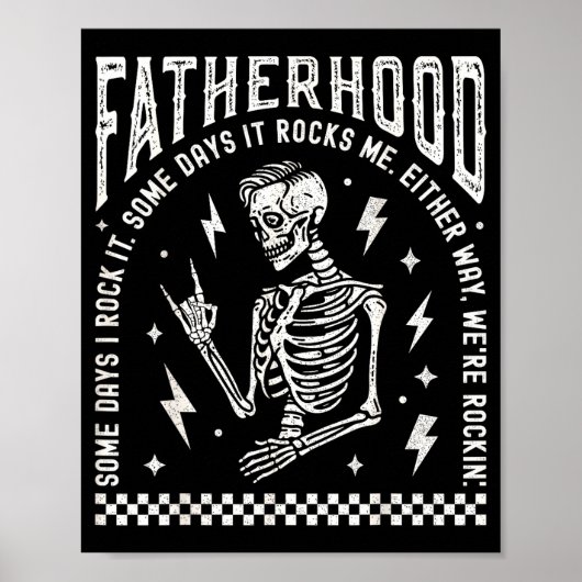 Fatherhood Some Days I Rock It Skeleton Dad Tour F ポスター (正面)