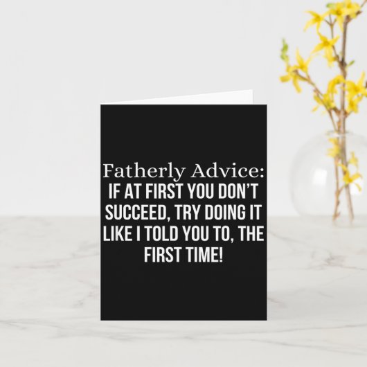 Fatherly Advice_ If At First, You Don't Succeed, F カード (黄色い花)