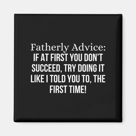 Fatherly Advice_ If At First, You Don't Succeed, F マグネット (正面)