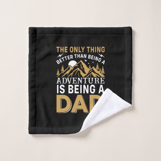 Father's Day Adventure Is Being A Dad ウォッシュタオル (ウォッシュタオル)