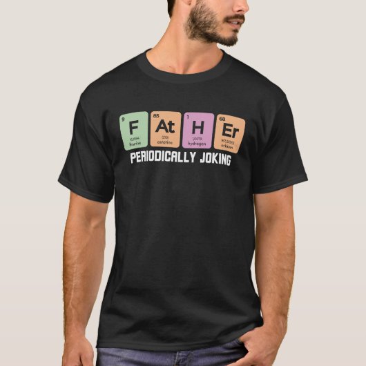 Father's day and father periodic table with  dad tシャツ (正面)