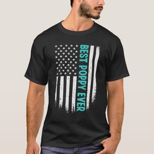 Father's Day Best Poppy Ever US American Flag 4th Tシャツ (正面)