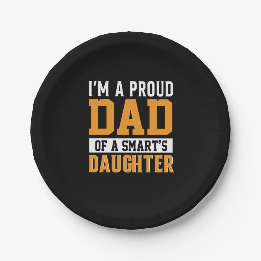 Father's Day Dad Of A Smart Daughter ペーパープレート (正面)