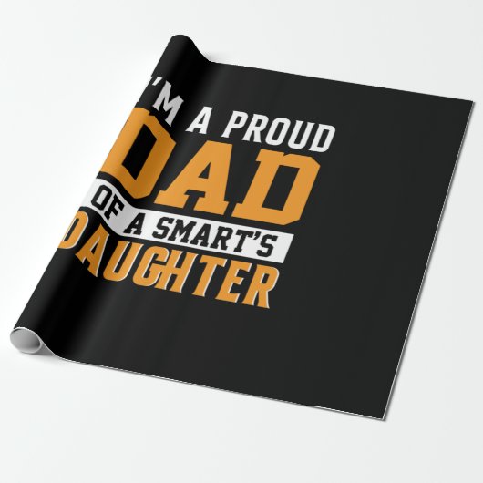 Father's Day Dad Of A Smart Daughter ラッピングペーパー (アンロールド)