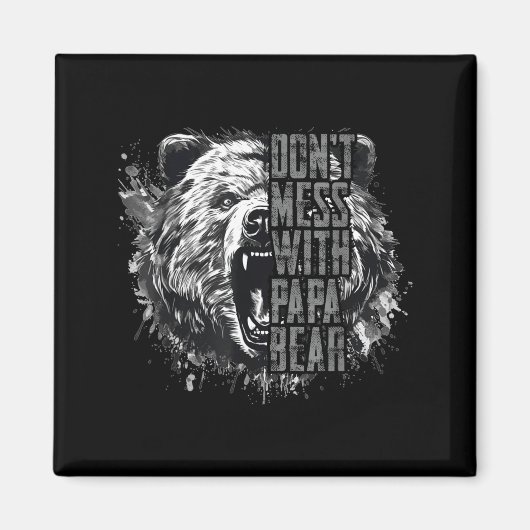 Father's Day Don't Mess With Papa Bear  マグネット (正面)