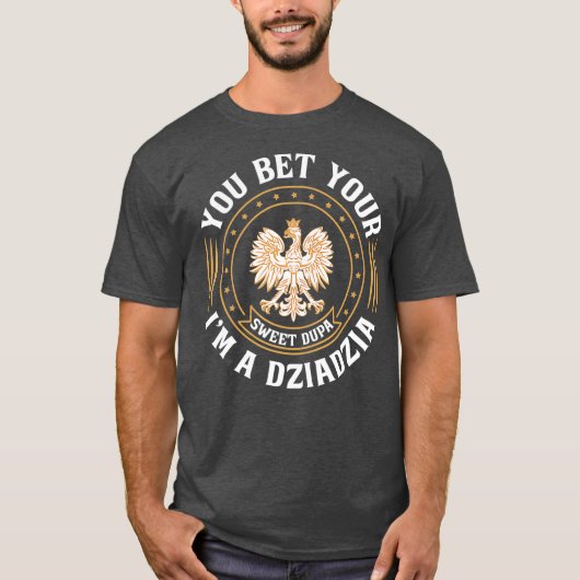 Fathers Day  Dziadzia Polish Grandfather Polish Tシャツ (正面)