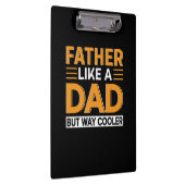 Father's Day Father Like A Dad クリップボード (右)