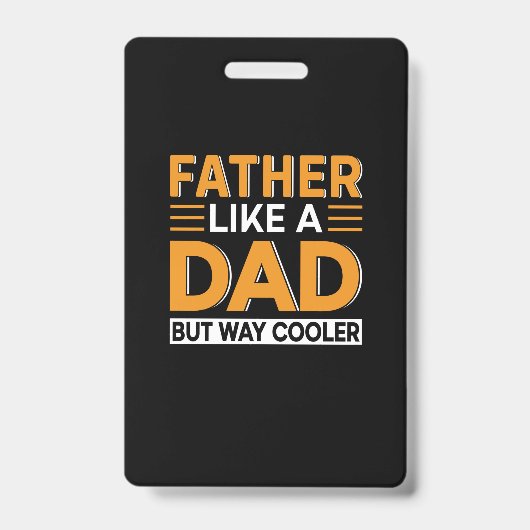 Father's Day Father Like A Dad バッジ (正面)