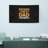 Father's Day Father Like A Dad 横断幕 (トレードショー)