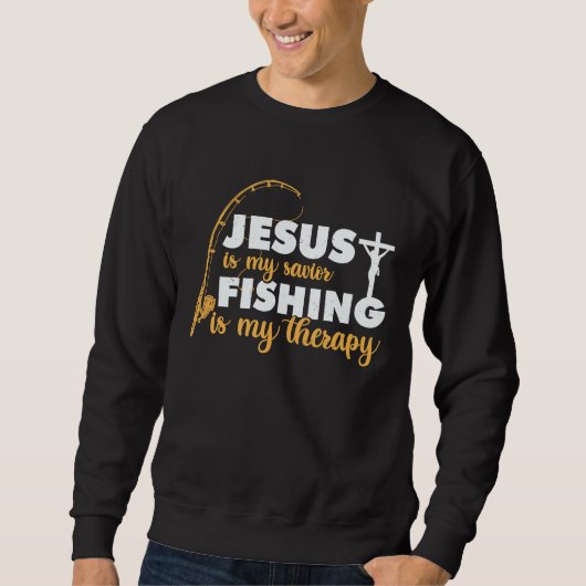 Father's Day Fishing Jesus is My Savior スウェットシャツ (正面)