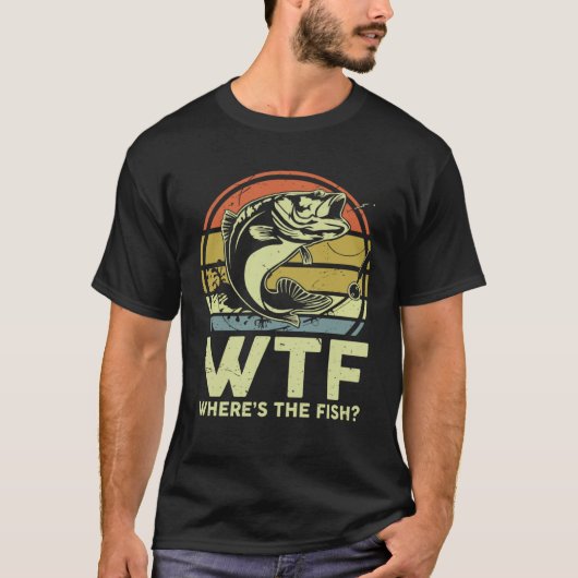 Fathers Day Fishing   WTF Wheres The Fish  Dad Tシャツ (正面)