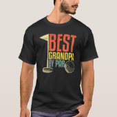 Father's Day  For Golf  Best Grandpa By Par Tシャツ (正面)