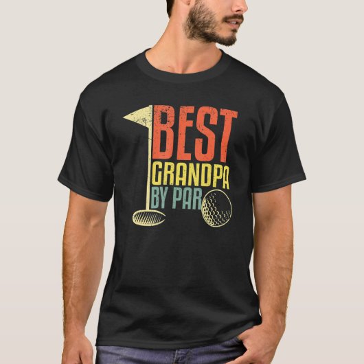 Father's Day  For Golf  Best Grandpa By Par Tシャツ (正面)