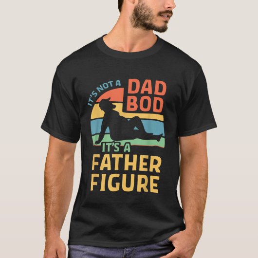 Fathers Day  From Wife Daughter Son Its A Father F Tシャツ (正面)