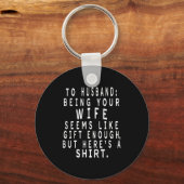 Father's Day Gift From Wife To Husband Sarcastic Q キーホルダー (正面)