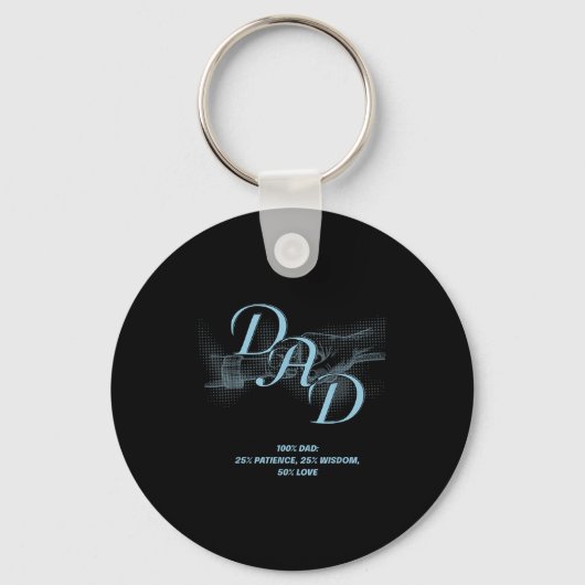 Father's Day Gift – Patience Wisdom Love Dad Quote キーホルダー (正面)