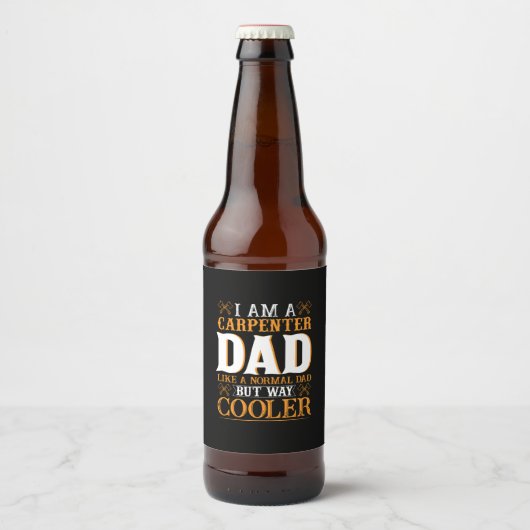 Father's Day I Am A Carpenter Dad ビールラベル (正面)