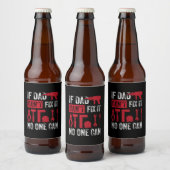Father's Day If Dad Can Not Fix ビールラベル (ボトル)