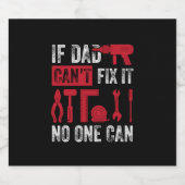 Father's Day If Dad Can Not Fix ビールラベル (シングルラベル)