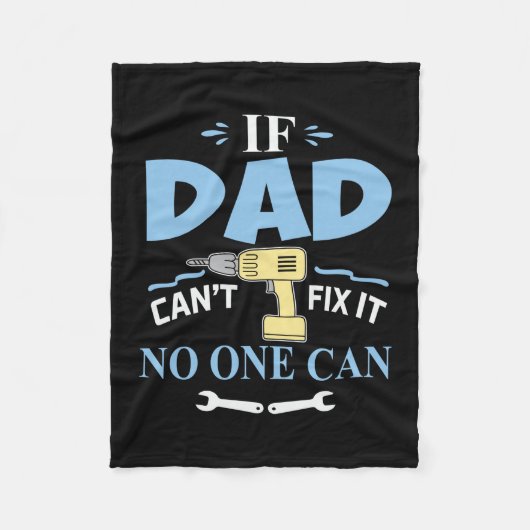 Father's Day If My Dad Can Not Fix It フリースブランケット (正面)